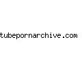 tubepornarchive.com