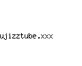 ujizztube.xxx