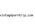 vintageporntrip.com