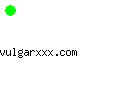 vulgarxxx.com