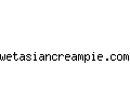 wetasiancreampie.com