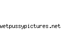 wetpussypictures.net