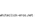 whiteclick-eros.net