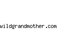 wildgrandmother.com