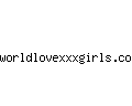 worldlovexxxgirls.com