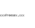 xxxfreesex.xxx