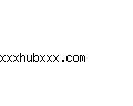 xxxhubxxx.com