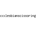 xxxlesbianscissoring.com