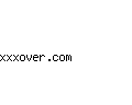 xxxover.com