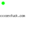 xxxsexfuck.com